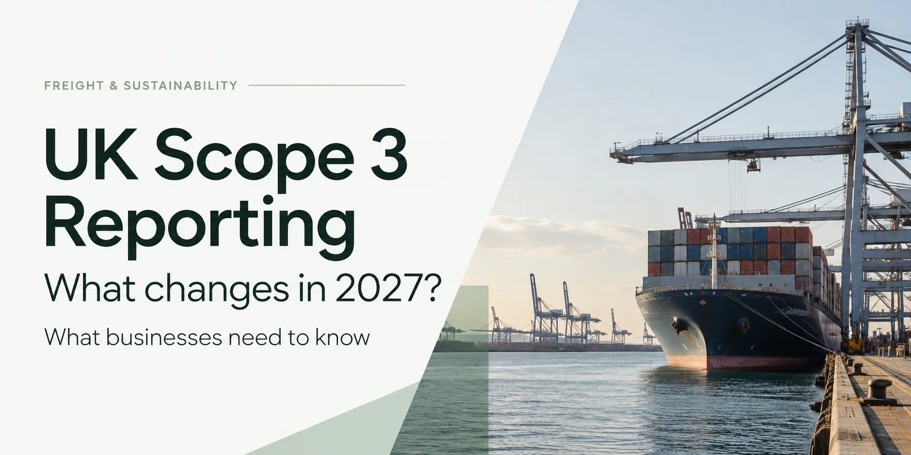 UK Scope 3 Emissions Reporting in 2027: What Businesses and Freight Forwarders Need to Know